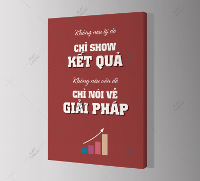 Không Nêu Lý Do Chỉ Show Kết Quả. Không Nêu Vấn Đề Chỉ Nói Về Giải Pháp