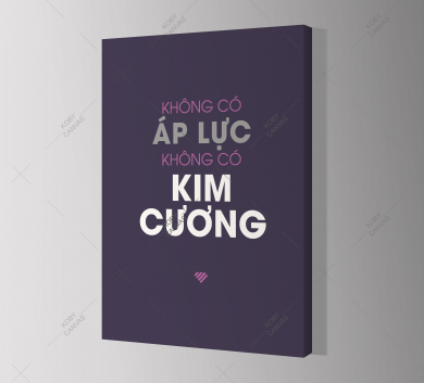 Không Có Áp Lực Không Có Kim Cương