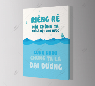 Riêng Rẻ Chúng Ta Chỉ Một Giọt Nước