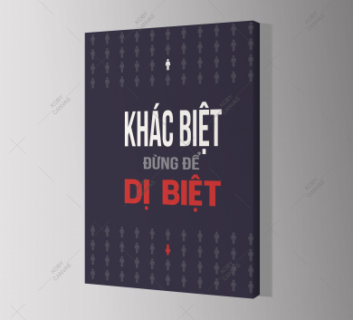 Khác Biệt Đừng Để Dị Biệt